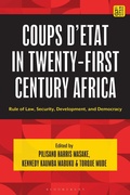 Cover: Coups d'etat Twenty-First Century Africa - Bloomsbury Academic USA