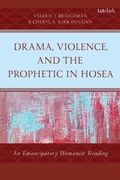Cover: Drama, Violence, and the Prophetic in Hosea - T&T Clark