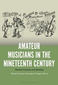 Cover: Amateur Musicians in the Nineteenth Century - Bloomsbury Academic