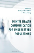 Cover: Mental Health Communication for Underserved Populations - Bloomsbury Academic