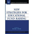 Cover: New Strategies for Educational Fund Raising - Rowman & Littlefield Publishers