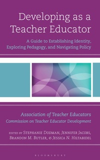 Enlarge image Cover: Developing as a Teacher Educator - Bloomsbury Academic