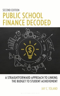 Enlarge image Cover: Public School Finance Decoded - Bloomsbury Academic