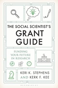 Cover: The Social Scientist's Guide to Grant Success - Bloomsbury Academic