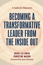 Cover: Becoming a Transformative Leader from the Inside Out - Bloomsbury Academic