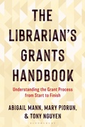 Cover: The Librarian's Grants Handbook - Bloomsbury Libraries Unlimited