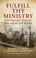 Cover: Fulfill Thy Ministry - Bloomsbury Academic