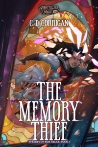 Enlarge image Cover: The Memory Thief - Storytellers Forge Studio, LLC