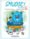 Cover: Smudge! (En espanol) - Lil Hedgehog Publishing