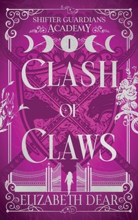 Enlarge image Cover: Clash of Claws - Elizabeth Dear Publishing LLC