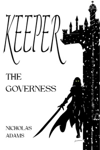 Enlarge image Cover: Keeper: The Governess - JDA Fiction, LLC