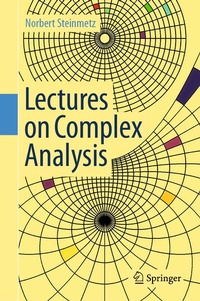 Enlarge image Cover: Lectures on Complex Analysis - Springer