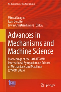 Enlarge image Cover: Advances in Mechanisms and Machine Science - Springer