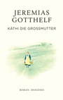 Cover: Käthi die Großmutter - Diogenes