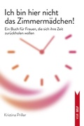 Cover: Ich bin hier nicht das Zimmerm&auml;dchen! - Vandenhoeck & Ruprecht