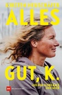 Cover: Alles gut, K. - Delius Klasing