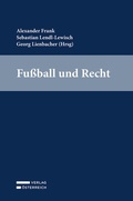 Cover: Fu&szlig;ball und Recht - Verlag &Ouml;sterreich