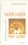 Cover: Vater unser hier unten - Neue Stadt