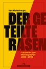 Cover: Der geteilte Rasen - Die Werkstatt
