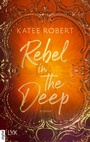 Cover: Rebel in the Deep - LYX