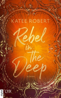 Enlarge image Cover: Rebel in the Deep - LYX