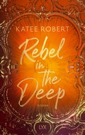 Cover: Rebel in the Deep - LYX