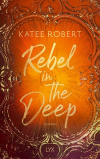 Enlarge image Cover: Rebel in the Deep - LYX
