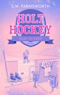 Cover: Holt Hockey - Play to Keep - LYX
