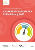Cover: Fachkr&auml;ftebarometer Fr&uuml;he Bildung 2025 - wbv Media