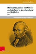 Cover: Moralisches Urteilen als Methode der Erziehung zu Verantwortung und Solidarit&auml;t - Brill Deutschland