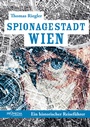Bild: Spionagestadt Wien - Promedia