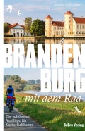 Cover: Brandenburg mit dem Rad - bebra verlag