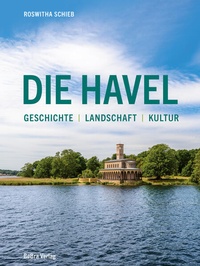 Enlarge image Cover: Die Havel - bebra verlag