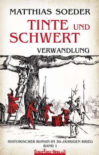 Enlarge image Cover: TINTE und SCHWERT - Verwandlung (Band 1) - Feuertanz-Verlag