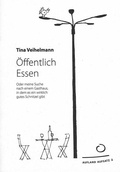 Cover: &Ouml;ffentlich Essen - Aufland Verlag