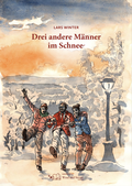 Cover: Drei andere M&auml;nner im Schnee - Wind und Sterne
