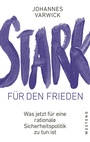 Cover: Stark für den Frieden - Westend