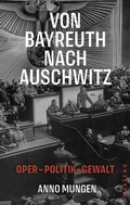 Cover: Von Bayreuth nach Auschwitz - Westend