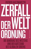 Cover: Zerfall der Weltordnung - Westend