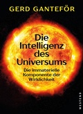 Cover: Die Intelligenz des Universums - Westend Verlag