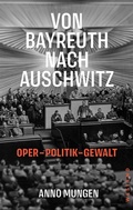 Cover: Von Bayreuth nach Auschwitz - Westend