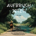 Cover: Aufbruch jetzt - L&ouml;wenStern Verlag