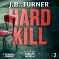 Cover: Hard Kill - Ein Jon Reznick-Thriller von J.B. Turner - Ronin-H&ouml;rverlag, ein Imprint von Omondi GmbH