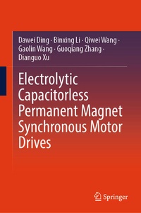 Enlarge image Cover: Electrolytic Capacitorless Permanent Magnet Synchronous Motor Drives - Springer
