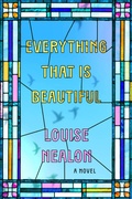 Cover: Everything That Is Beautiful - HarperCollins