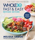 Cover: The Whole30 Fast & Easy Cookbook Revised Edition - HarperCollins