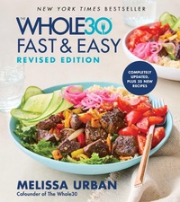 Enlarge image Cover: The Whole30 Fast & Easy Cookbook Revised Edition - HarperCollins