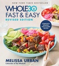 Cover: The Whole30 Fast & Easy Cookbook Revised Edition - Collins