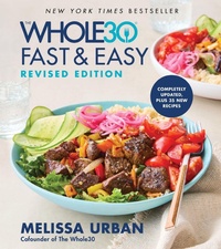 Enlarge image Cover: The Whole30 Fast & Easy Cookbook Revised Edition - Collins
