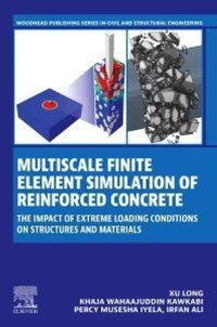 Enlarge image Cover: Multiscale Finite Element Simulation of Reinforced Concrete - Woodhead Publishing